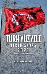 Türk Yüzyılı Derin Savaş 2023 - Armoni Yayıncılık