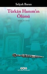 Türkan Hanım’ın Ölümü - Yapı Kredi Yayınları