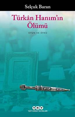 Türkan Hanım’ın Ölümü - 1