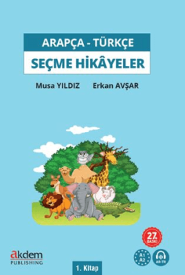 Arapça-Türkçe Seçme Hikâyeler - 1
