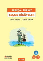 Türkçe Çevirileriyle Arapça Seçme Hikayeler 2. Kitap - Akdem Yayınları