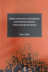 Türkçe Dilbilgisi Alanyazınında Çokterimlilik Sorunu: Terim Sözlükleri Örneği - Paradigma Akademi Yayınları