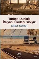 Türkçe Dublajlı İtalyan Filmleri Gibiyiz - İletişim Yayınevi