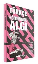 Türkçe Eğitiminde Algı - Akçağ Yayınları