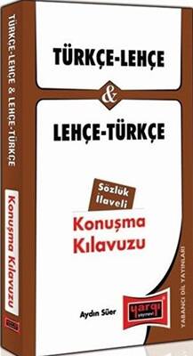Türkçe - Lehçe ve Lehçe - Türkçe Konuşma Kılavuzu Sözlük İlaveli