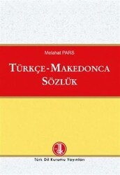Türkçe-Makedonca Sözlük 2020 - Türk Dil Kurumu Yayınları