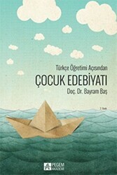 Türkçe Öğretimi Açısından Çocuk Edebiyatı - Pegem Akademi Yayıncılık