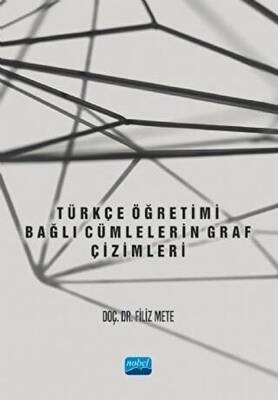 Türkçe Öğretimi - Bağlı Cümlelerin Graf Çizimleri - 1