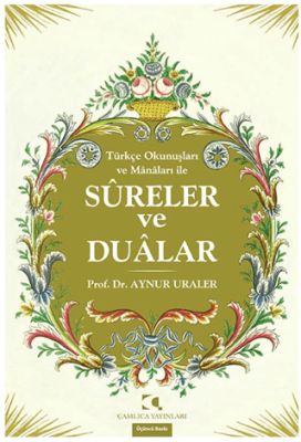 Türkçe Okunuşları ve Manaları ile Sureler ve Dualar - 1