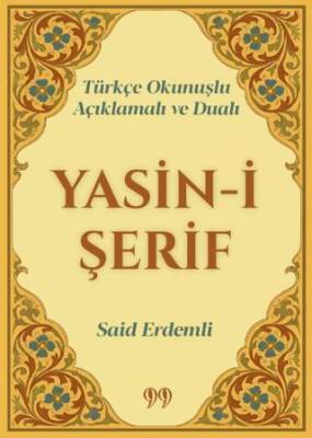 Türkçe Okunuşlu, Açıklamalı ve Dualı Yasin-i Şerif - 1