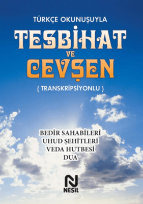 Türkçe Okunuşuyla Tesbihat ve Cevşen Transkripsiyonlu - 1