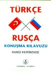 Türkçe - Rusça Konuşma Kılavuzu - Türkmen Kitabevi