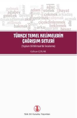 Türkçe Temel Kelimelerin Çağrışım Setleri - 1