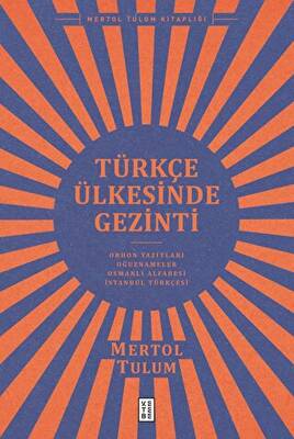 Türkçe Ülkesinde Gezinti - 1