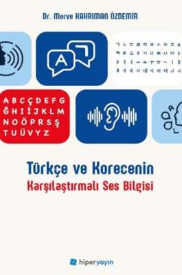 Türkçe ve Korecenin Karşılaştırmalı Ses Bilgisi - 1