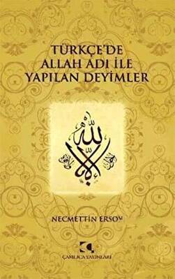 Türkçe`de Allah Adı ile Yapılan Deyimler - 1