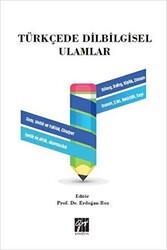 Türkçede Dilbilimsel Ulamlar - Gazi Kitabevi