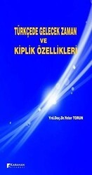 Türkçede Gelecek Zaman ve Kiplik Özellikleri - Karahan Kitabevi
