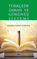 Türkçede Zaman ve Görünüş Sistemi - Nobel Akademik Yayıncılık
