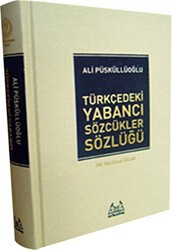 Türkçedeki Yabancı Sözcükler Sözlüğü - Arkadaş Yayınları