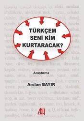 Türkçem Seni Kim Kurtaracak - Baygenç Yayıncılık