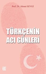 Türkçenin Acı Günleri - Palet Yayınları