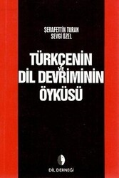 Türkçenin Dil Devriminin Öyküsü - Dil Derneği Kitapları