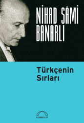 Türkçe`nin Sırları - Kubbealtı Neşriyatı Yayıncılık