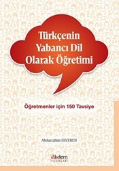 Türkçenin Yabancı Dil Olarak Öğretimi - Akdem Yayınları