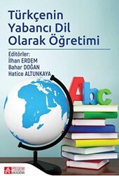 Türkçenin Yabancı Dil Olarak Öğretimi - Pegem Akademi Yayıncılık