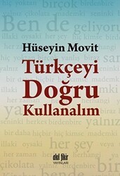 Türkçeyi Doğru Kullanalım - Akıl Fikir Yayınları