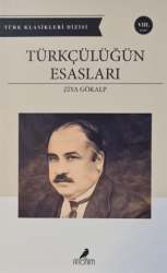 Türkçülüğün Esasları - Anonim Yayıncılık