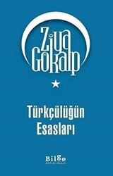 Türkçülüğün Esasları - 1