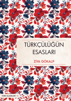 Türkçülüğün Esasları - 1