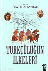 Türkçülüğün İlkeleri - IQ Kültür Sanat Yayıncılık