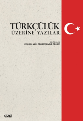 Türkçülük Üzerine Yazılar - 1