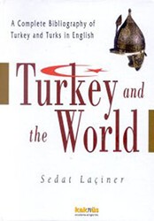 Turkey And The World - Türkiye ve Dünya - Kaknüs Yayınları
