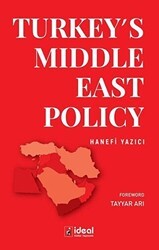 Turkey’s Middle East Policy - İdeal Kültür Yayıncılık