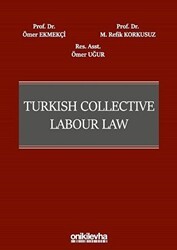 Turkish Collective Labour Law - On İki Levha Yayınları