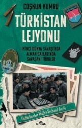 Türkistan Lejyonu İkinci Dünya Savaşı’nda Alman Saflarında Savaşan Türkler - Kronik Kitap