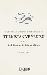 Türkistan ve Yedisu Tarihi - Cilt I - Serüven Yayınevi