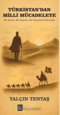 Türkistan’dan Milli Mücadeleye - 1