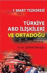 Türkiye ABD İlişkileri ve Ortadoğu - Dorlion Yayınları