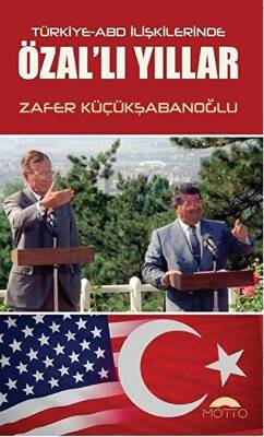Türkiye-ABD İlişkilerinde Özal`lı Yıllar