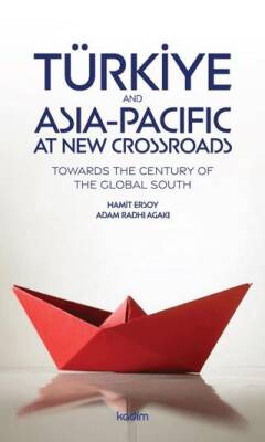 Türkiye and Asia Pacific at New Crossroads - 1