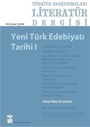 Türkiye Araştırmaları Literatür Dergisi Cilt 4 Sayı: 7 2006 - Bilim ve Sanat Vakfı