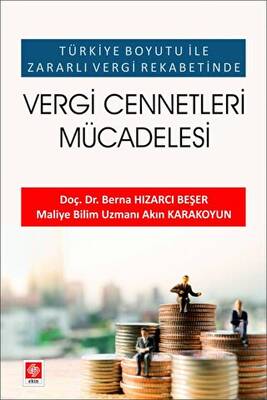 Türkiye Boyutu ile Zararlı Vergi Rekabetinde - Vergi Cennetleri Mücadelesi - 1