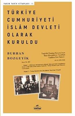 Türkiye Cumhuriyeti İslam Devleti Olarak Kuruldu - 1