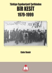 Türkiye Cumhuriyeti Tarihinden Bir Kesit 1979-1999 - Nisan Yayımcılık