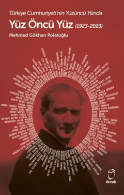 Türkiye Cumhuriyeti’nin Yüzüncü Yılında Yüz Öncü Yüz  1923-2023 - 1